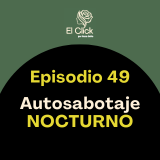 ¿Tu mente te traiciona al acostarte? Cómo frenar el autosabotaje y recuperar tu fuerza