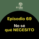 ¿Qué necesitas para estar mejor? La pregunta que puede cambiarlo todo
