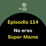 El daño de ser la supermamá que puede con todo