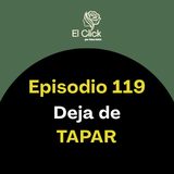 El error de tapar lo que necesitas cambiar
