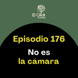La inseguridad no viene de la cámara, viene del qué dirán